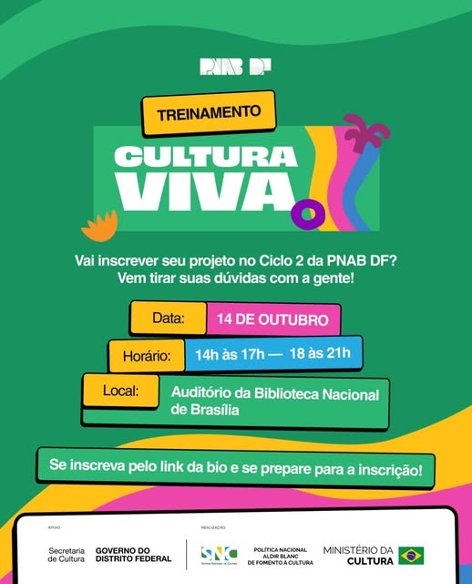 Arte original publicada pela PNAB-DF no Instagram: PNAB DF promove treinamento Cultura Viva nesta quarta na Biblioteca Nacional de Brasília